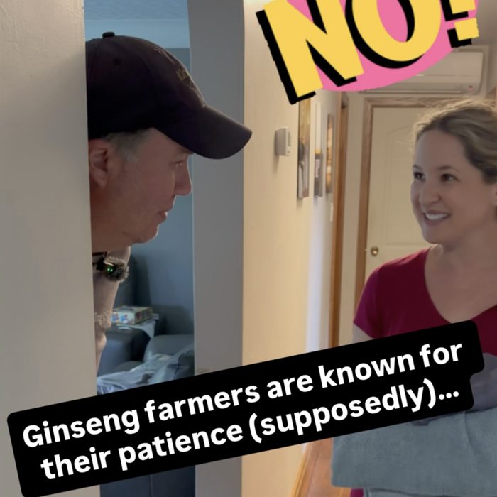 Ginseng farmers are known for their patience
